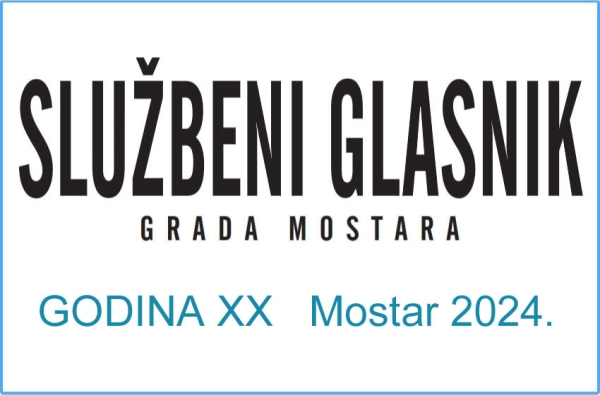 Broj 1 godina XX Mostar, 31.01.2024. godine bosanski, српски i hrvatski jezik