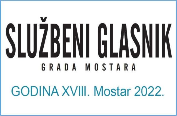 Broj 28 godina XVIII Mostar, 31.12.2022. godine bosanski, српски i hrvatski jezik