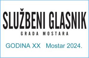 Број 13 година XX Мостар, 25.3.2024. године босански, српски и хрватски језиk